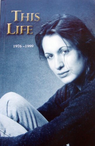 This Life 1976-1999 The Diaries of Yasimi Quaife