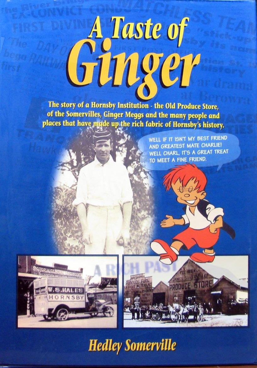A Taste of Ginger: The Story of a Hornsby Institution by Hedley Somerville