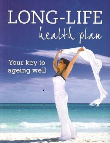 Long-life Health Plan Your Key to Ageing Well