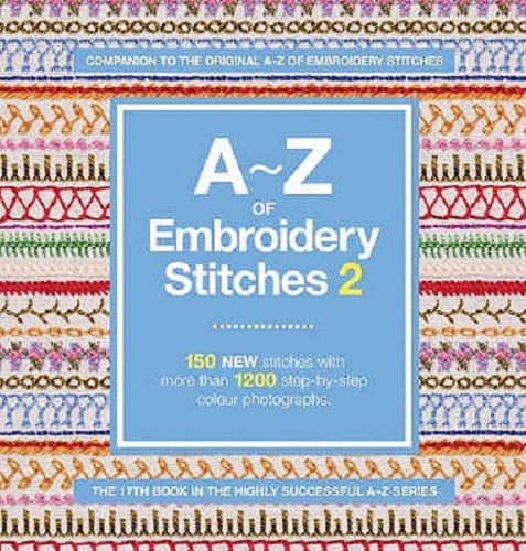 A-Z of Embroidery Stitches 2