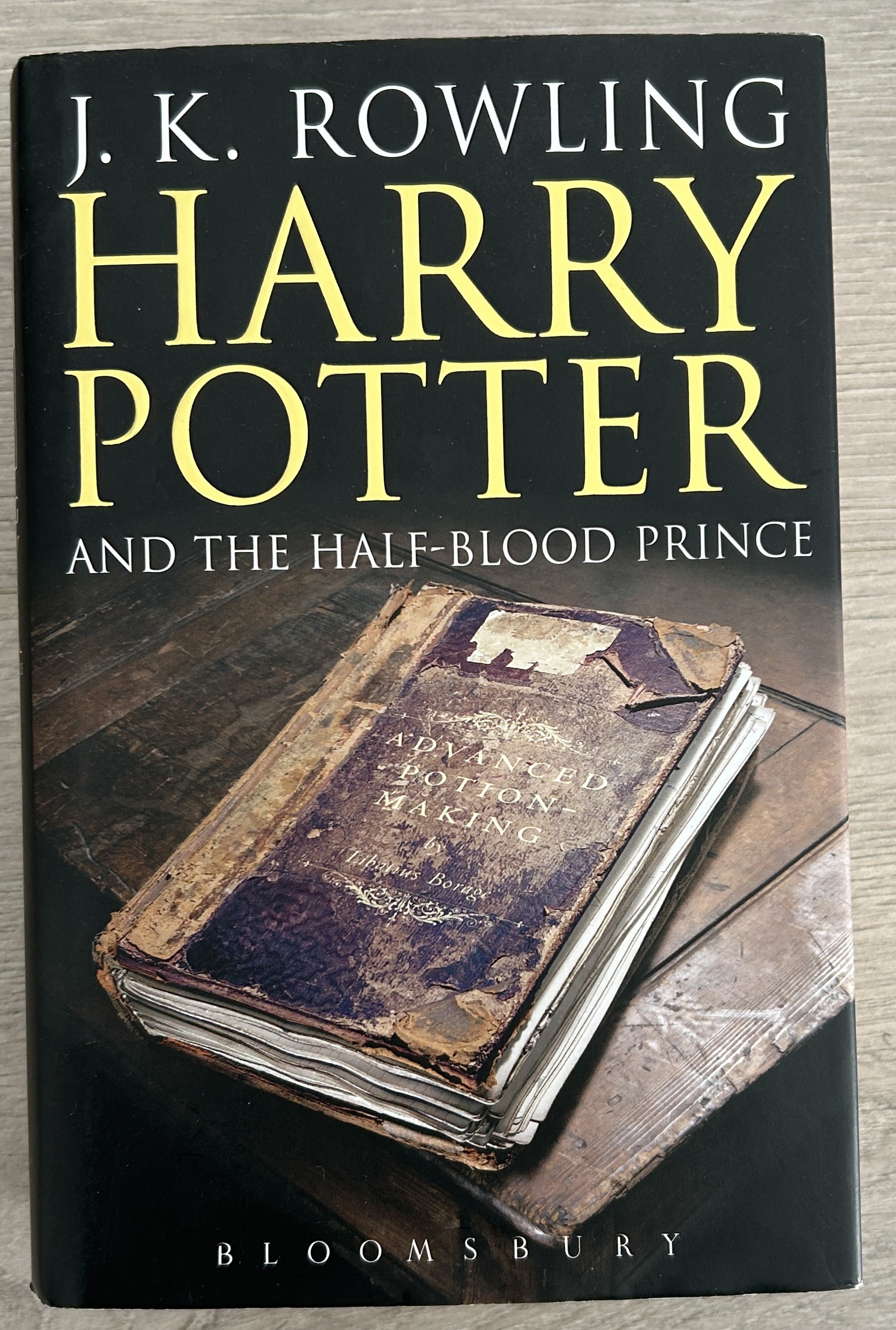 Harry Potter and the Half-blood Prince By J. K. Rowling