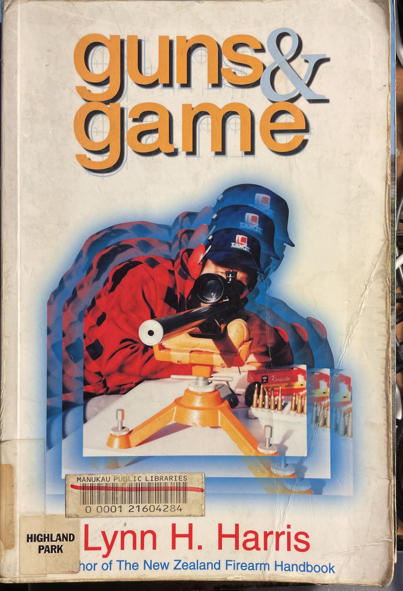 Guns & Game By Lynn H. Harris