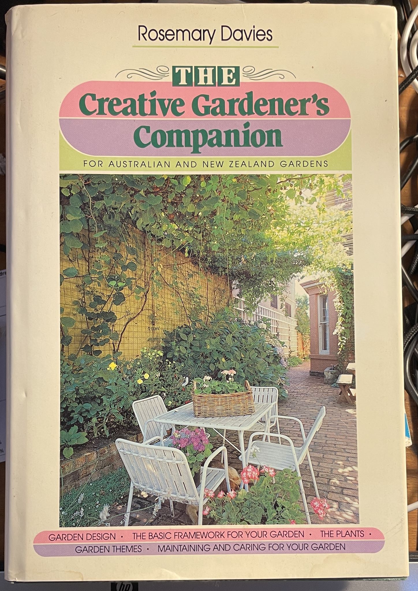 The Creative Gardener's Companion For Australian and New Zealand Gardens