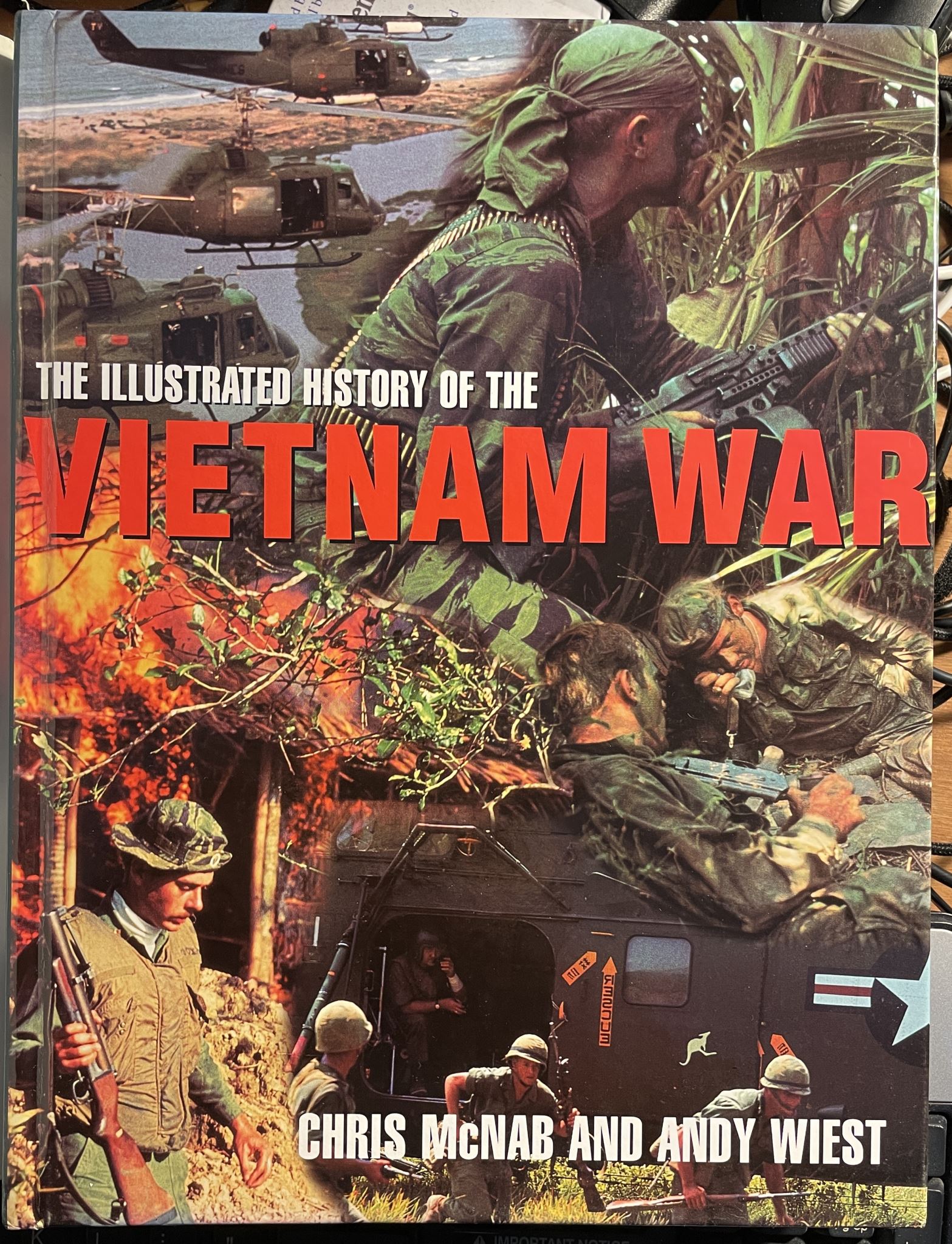 The Illustrated History of the Vietnam War