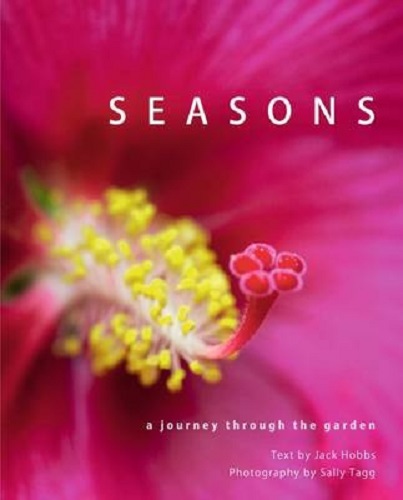Seasons A Journey Though the New Zealand Garden