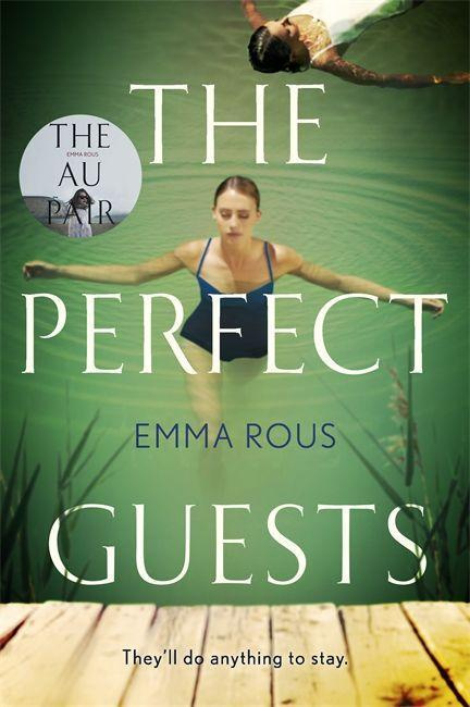 The Perfect Guests by Emma Rous