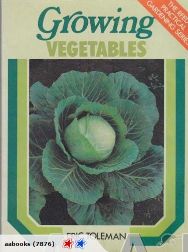 Growing Vegetables Reed NZ By Eric Toleman