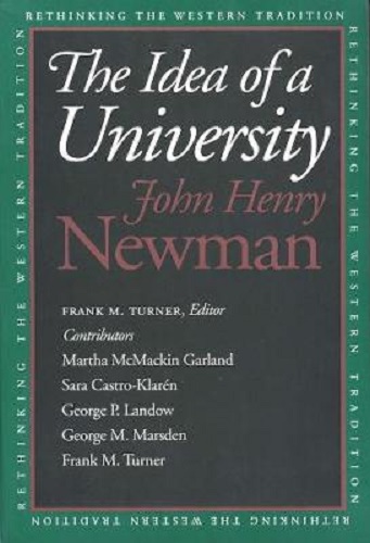 The Idea of a University Rethinking the Western Tradition