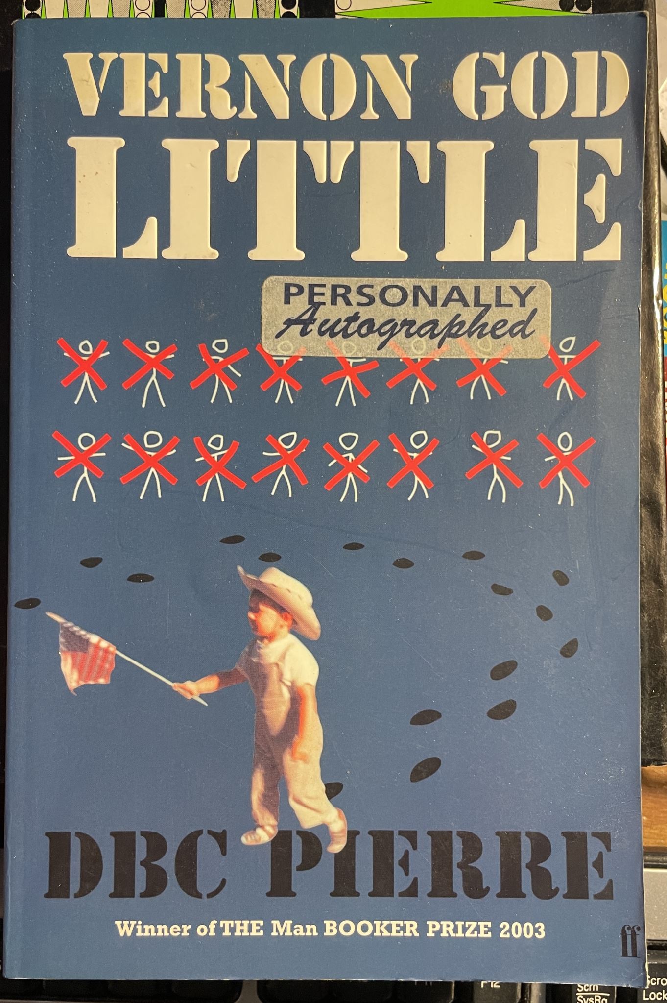 Vernon God Little By DBC Pierre Signed