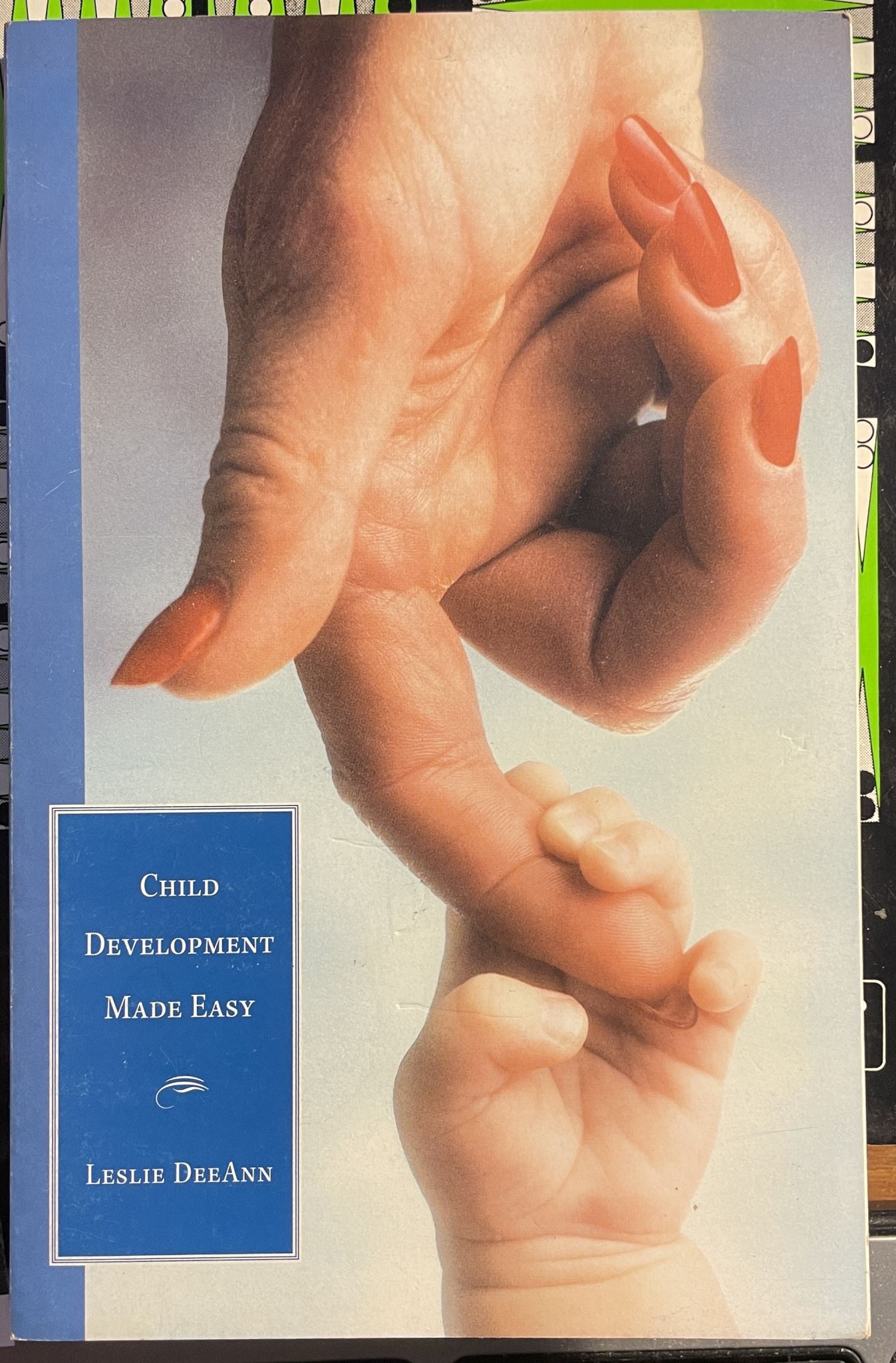 Child Development Made Easy by Leslie DeeAnn