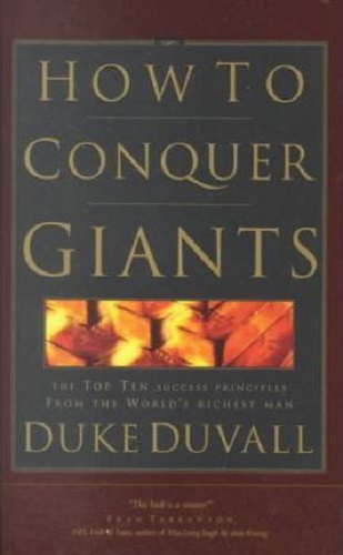 How to Conquer Giants & Top Ten Success Principles from the World's Richest Man
