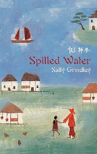 Spilled Water By Sally Grindley