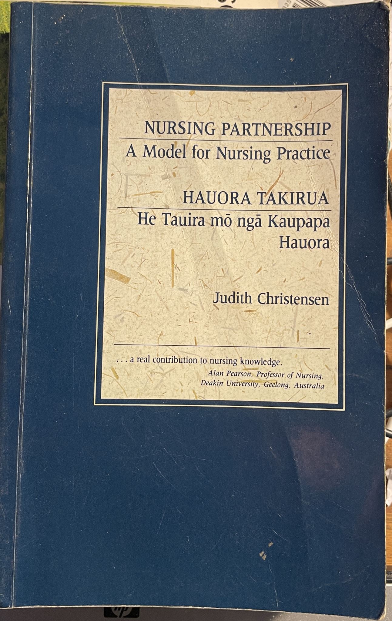 Nursing Partnership: A Model for Nursing Practice by Judith Christensen