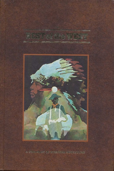 The Best of the West: A Treasury of Western Adventure Volume 2