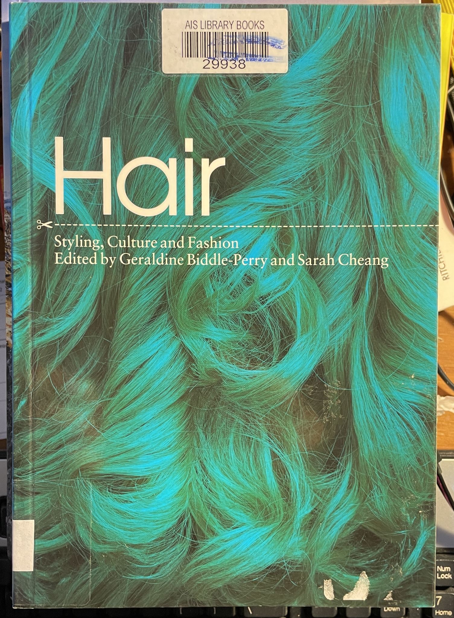 Hair Styling, Culture and Fashion Geraldine Edited by Biddle-Perry Sarah Cheang