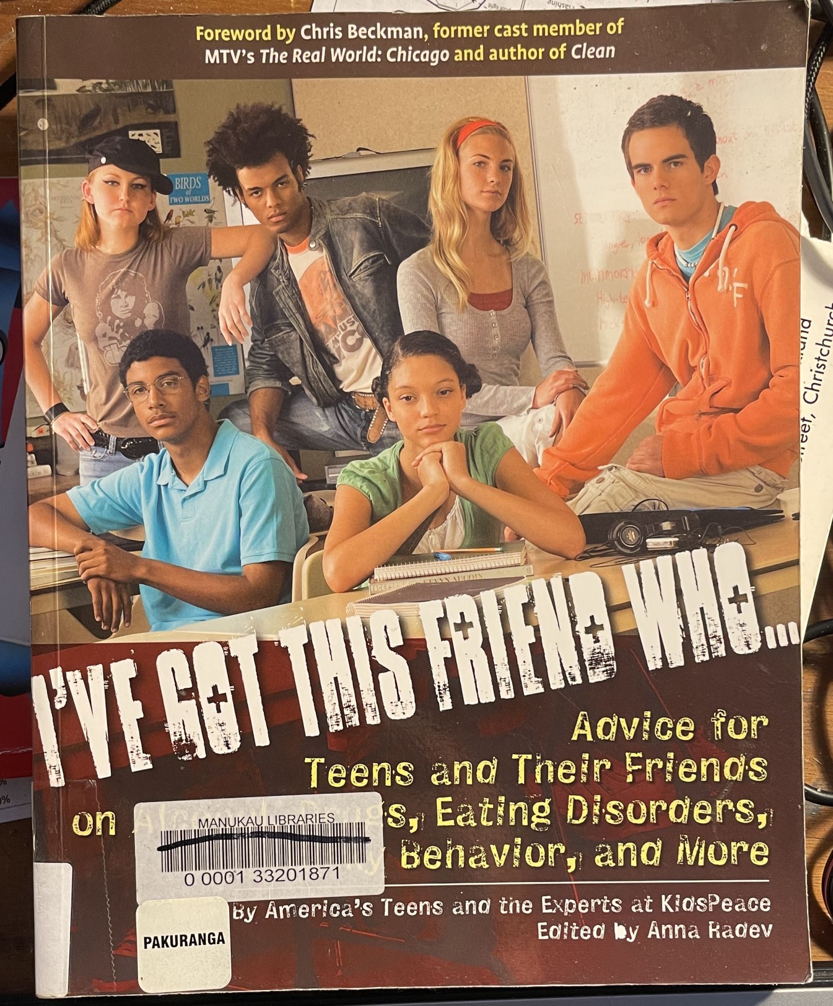 I've Got This Friend Who. Advice for Teens and Their Friends on Alcohol, Drugs