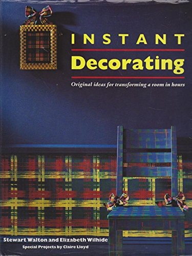 Instant Decorating Original Ideas for Transforming a Room in Hours