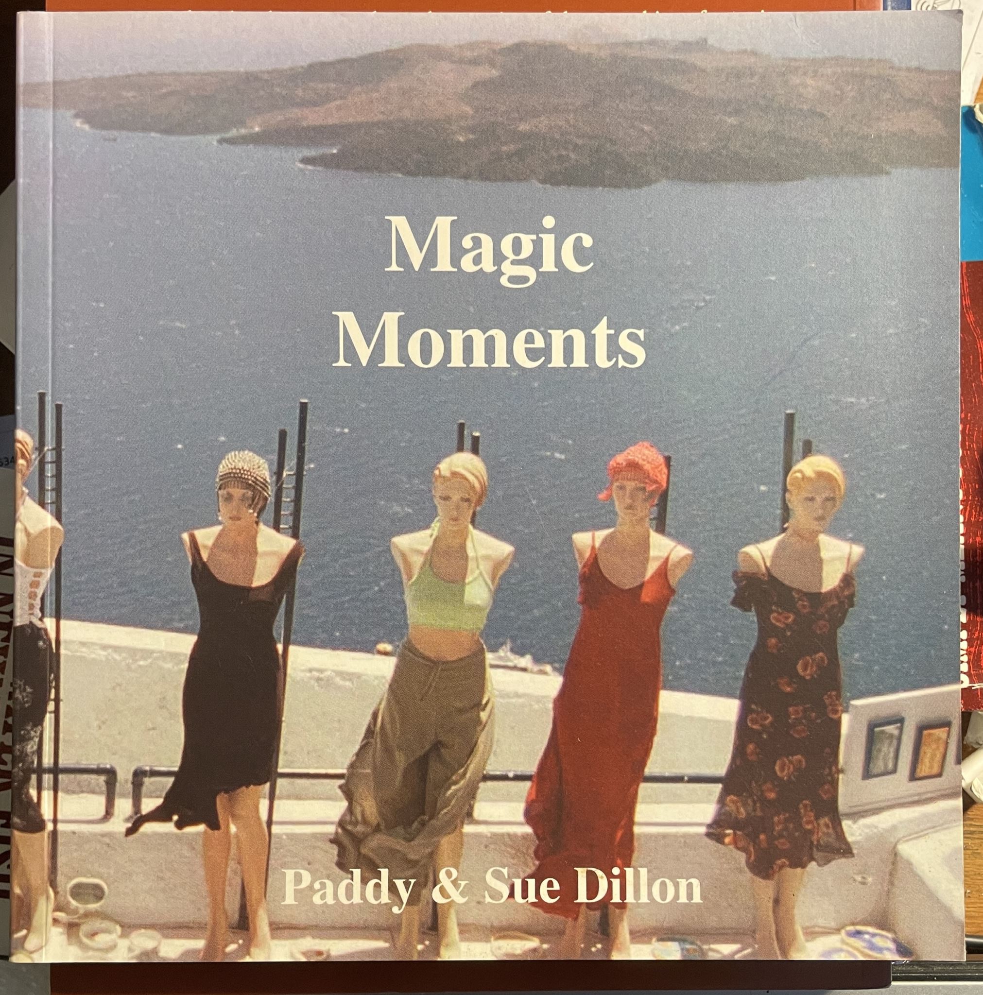 Magic Moments by Paddy and Sue Dillon Signed