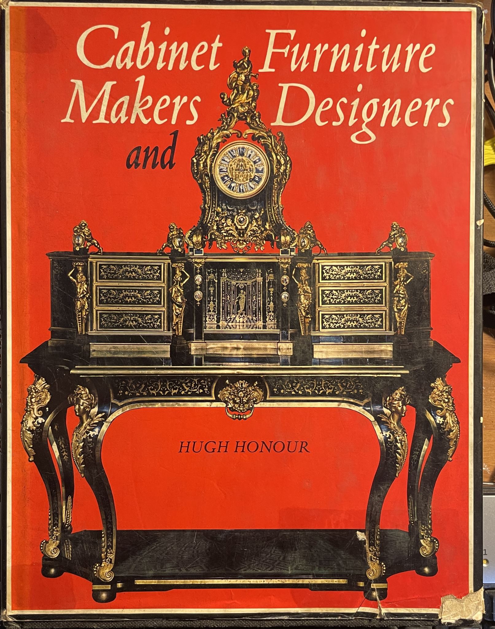 Cabinet Makers and Furniture Designers by Hugh Honour