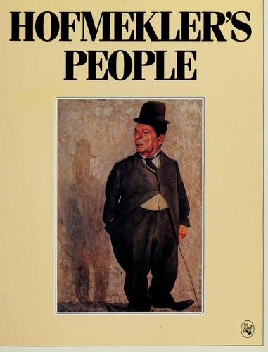 Hofmekler's People by Ori Hofmekler