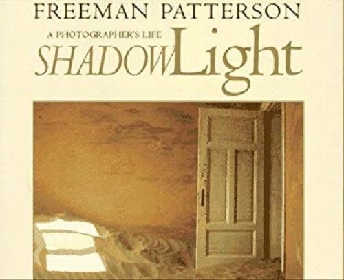 ShadowLight: A Photographer's Life by Freeman Patterson Signed