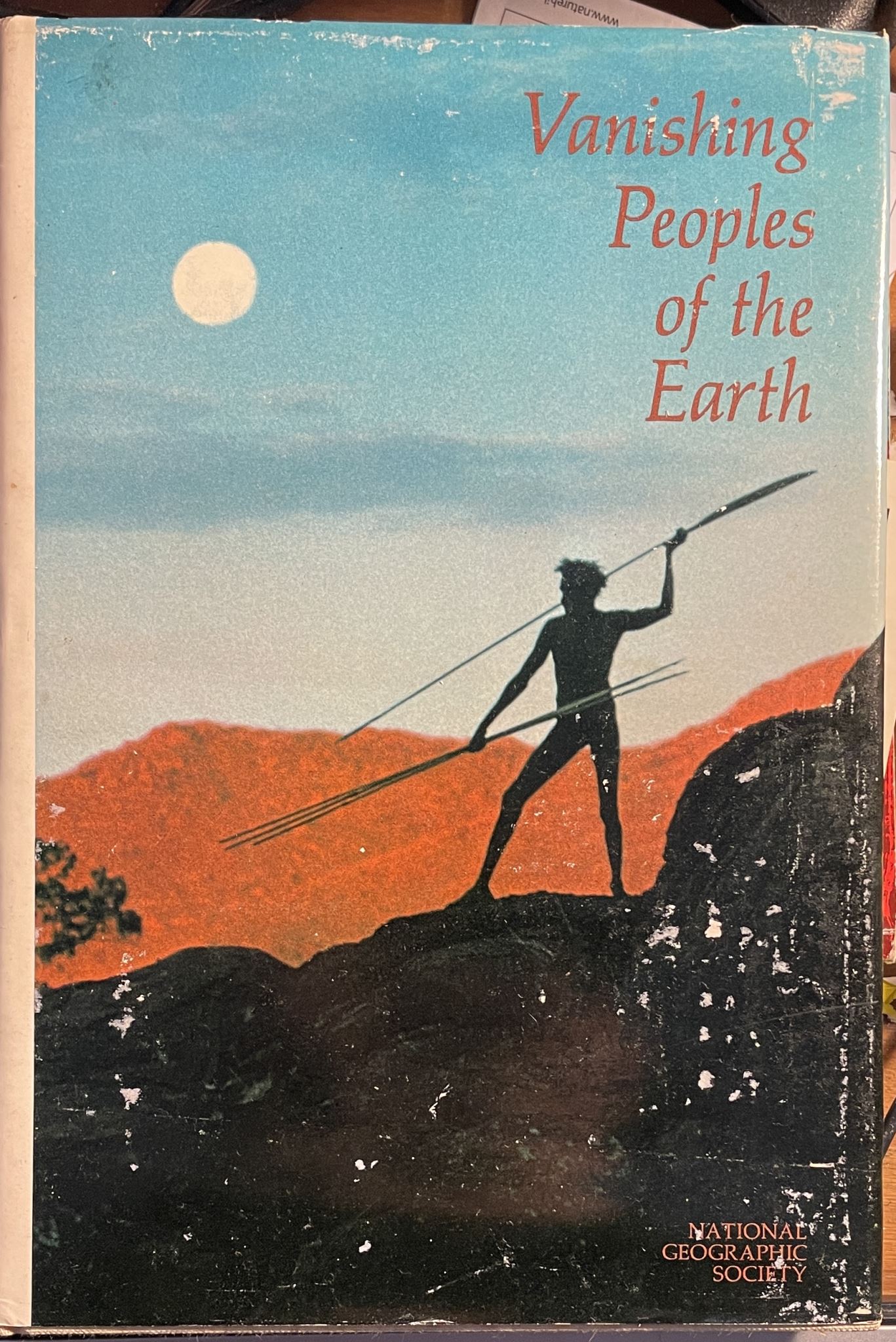 Vanishing Peoples of the Earth by National Geographic Society