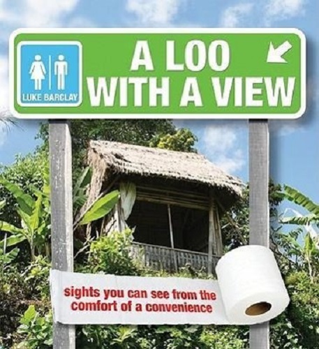 A Loo with a View Sights You Can See from the Comfort of a Convenience