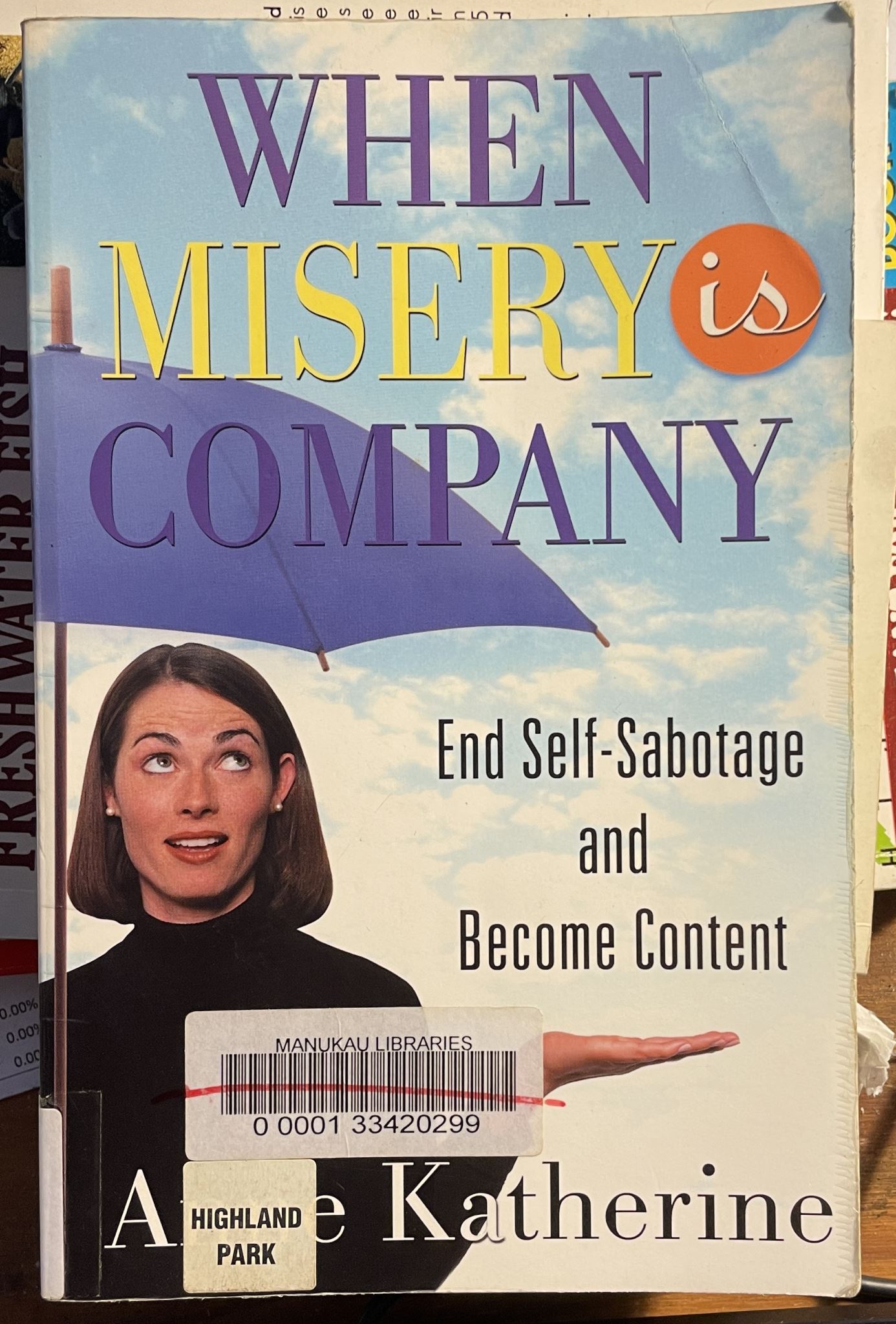 When Misery Is Company End Self-Sabotage and Become Content By Anne Katherine