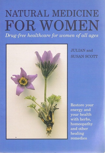 Natural Medicine For Women Drug Free Healthcare For Women Of All Ages