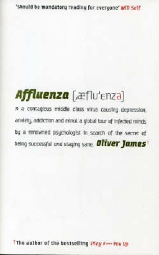 Affluenza By Oliver James