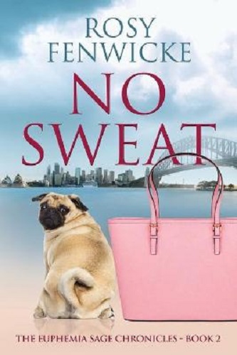No Sweat by Rosy Fenwicke