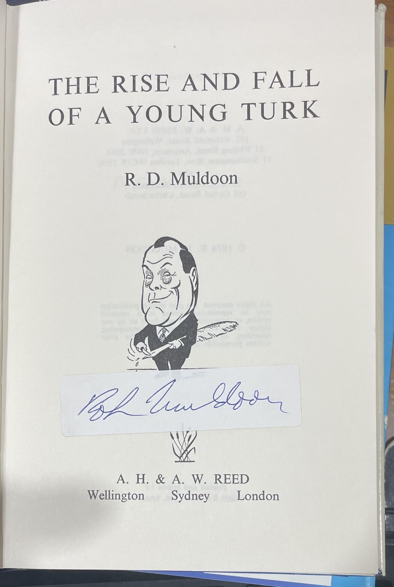 The Rise And Fall of a Young Turk by R. D. Muldoon 1st Edition