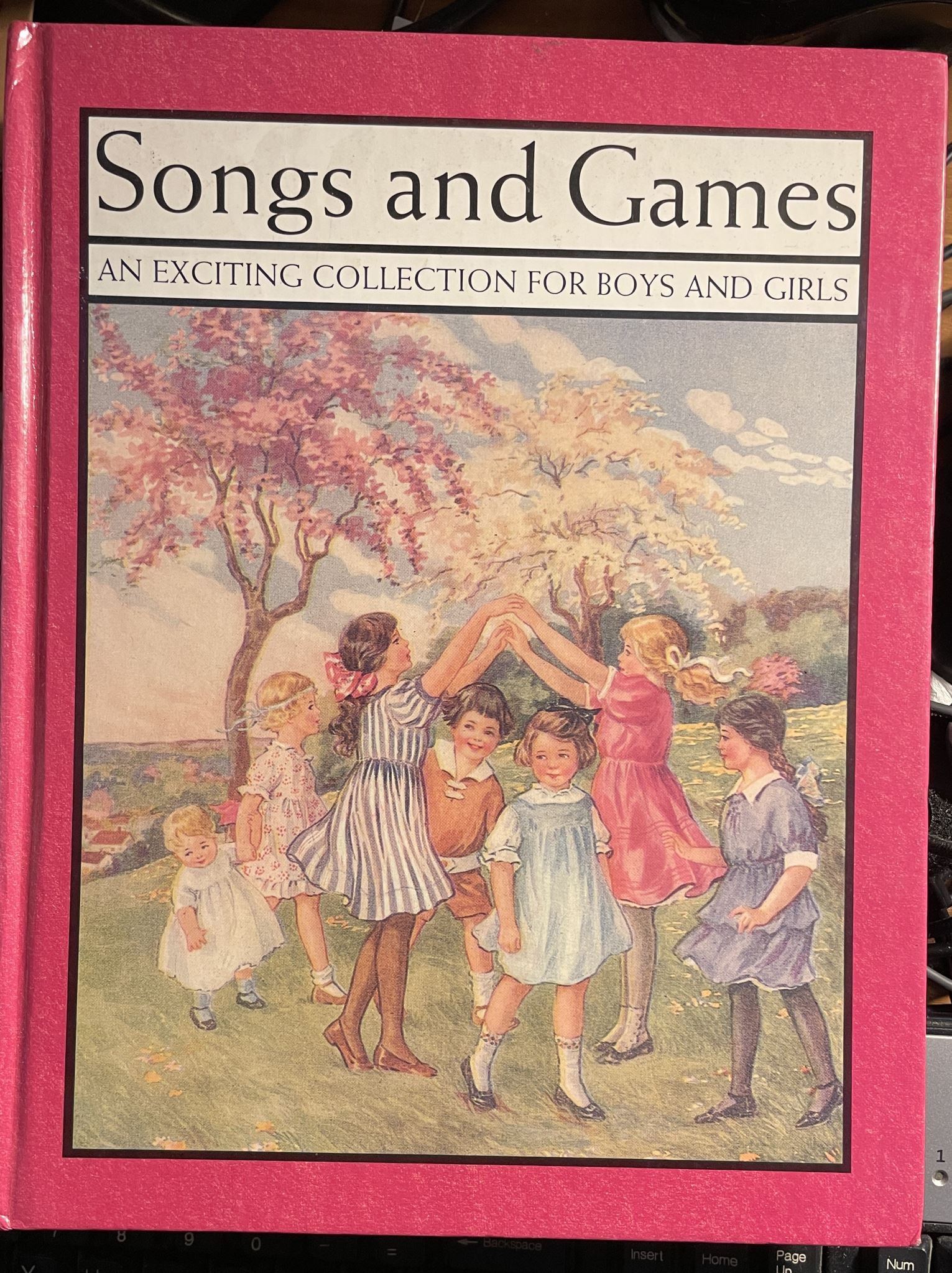 Songs and Games: An Exciting Collection for Boys and Girls