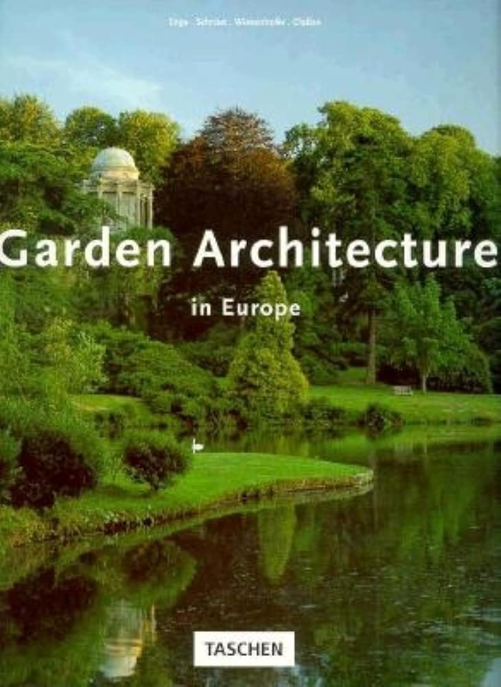 Garden Architecture in Europe 1450-1800