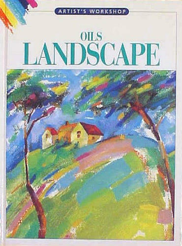 Artists Workshop Oils Landscape by Brian Bagnall