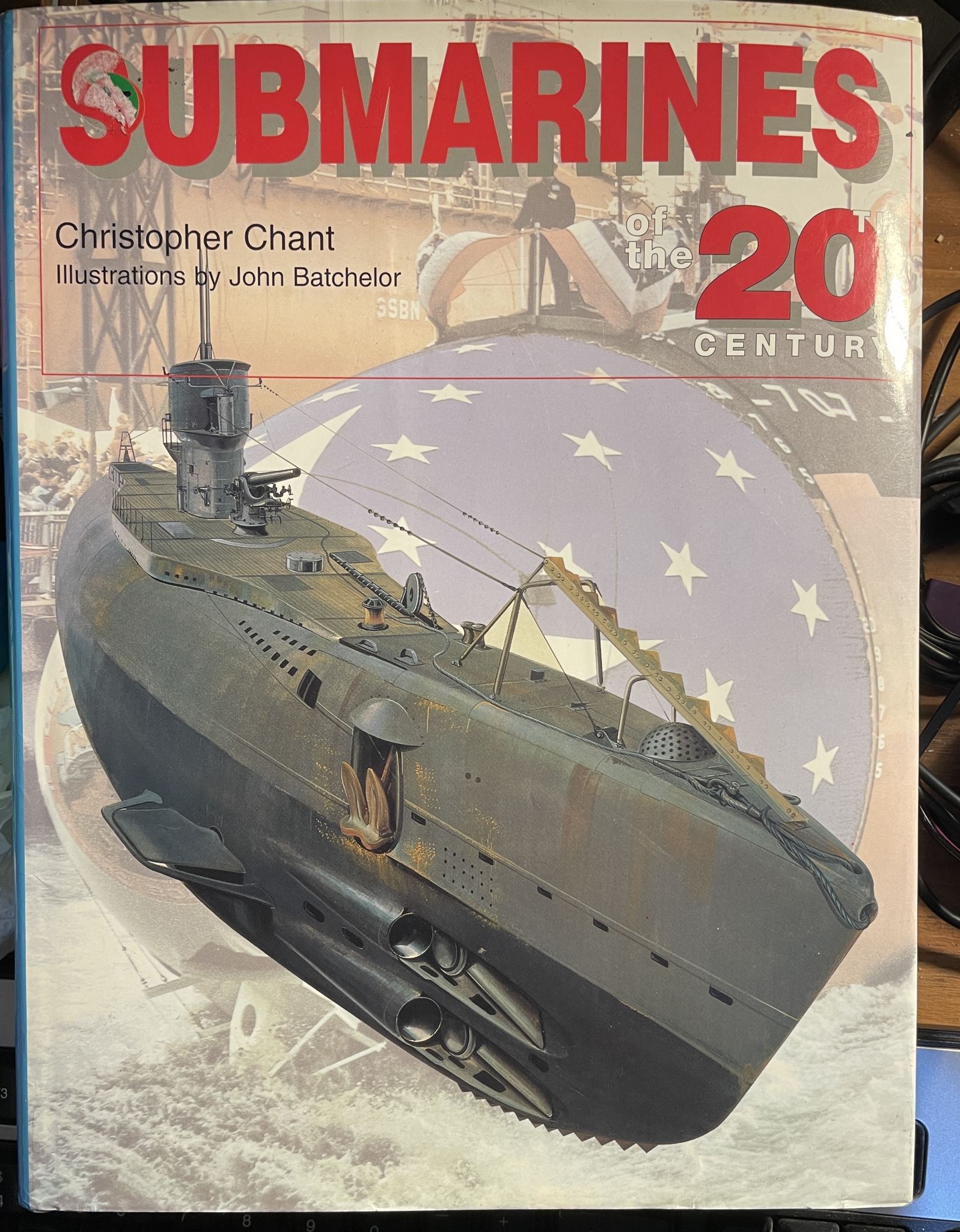 Submarines of the 20th Century by Christopher Chant