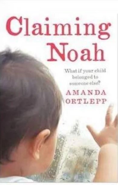 Claiming Noah By Amanda Ortlepp