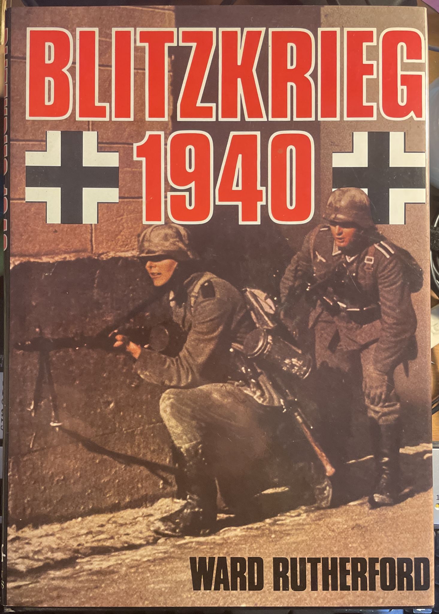 Blitzkrieg 1940 by Ward Rutherford