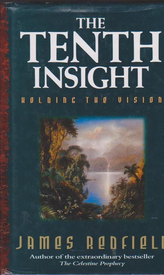 The Tenth Insight: Holding the Vision