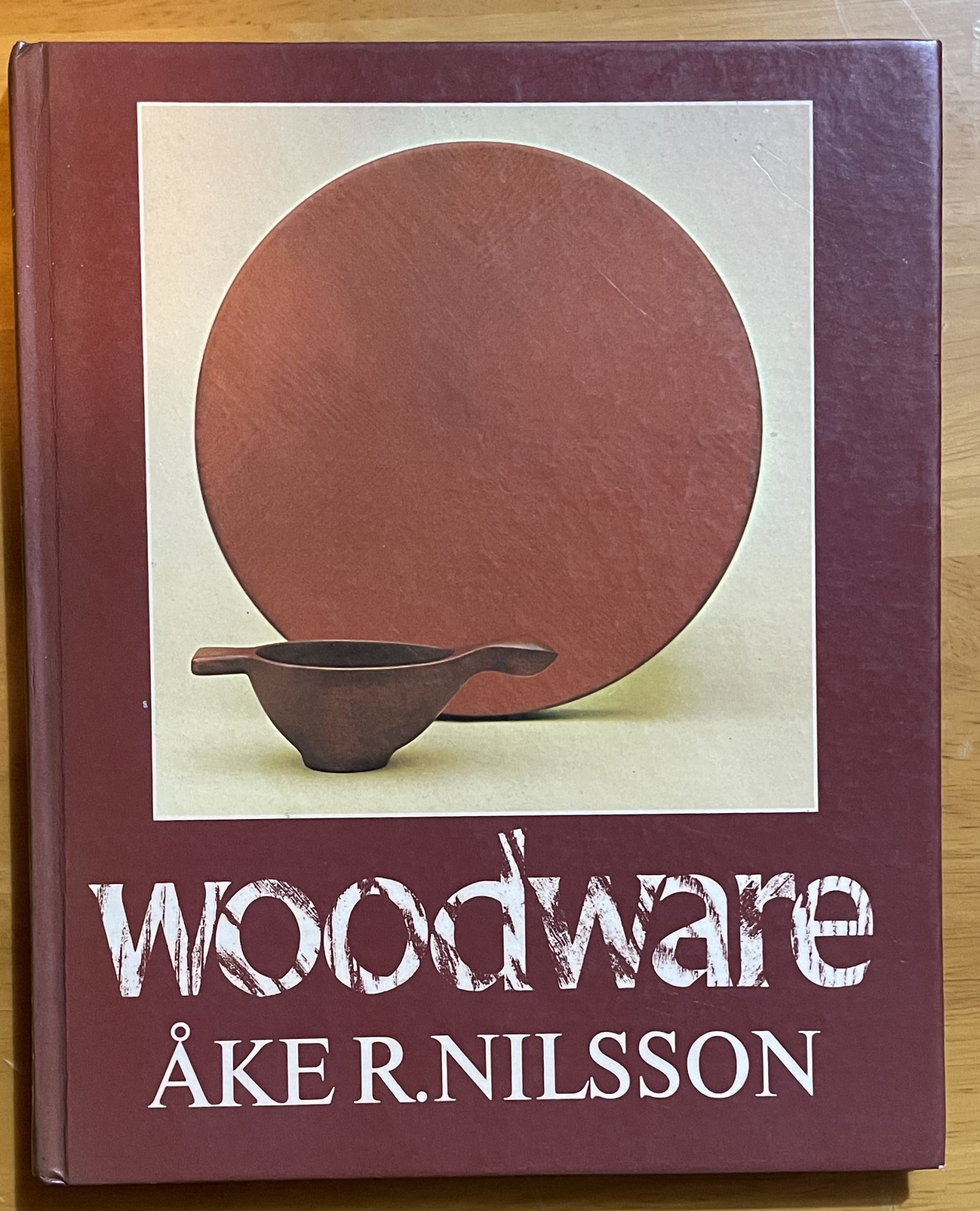 Woodware by Ake R Nilsson