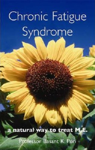 Chronic Fatigue Syndrome: A Natural Way to Treat M.E. by Basant K. Puri