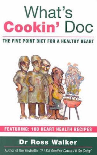 What's Cookin' DOC The Five Point Diet for a Healthy Heart