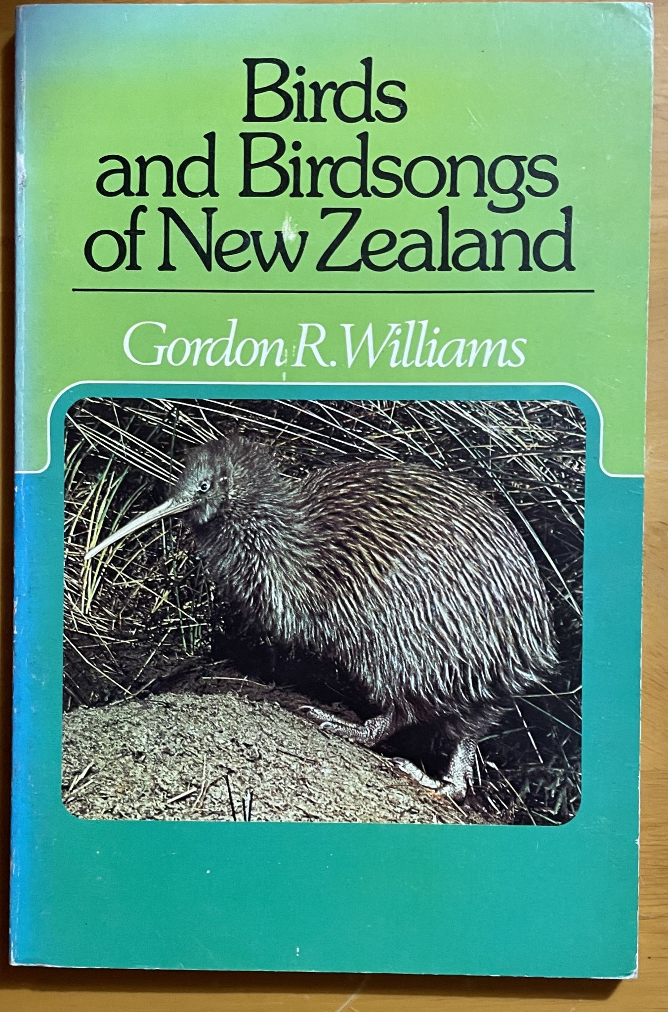 Birds and Birdsongs of New Zealand by Gordon R Williams