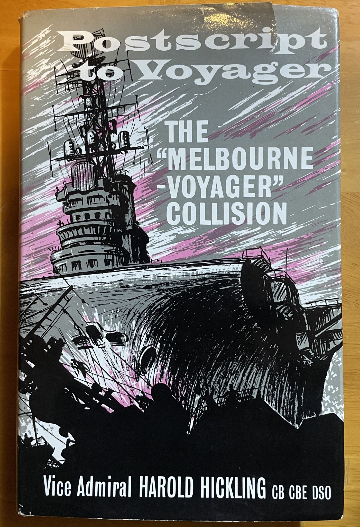 Postscript to Voyager: The Melbourne-Voyager Collision by Harold Hickling