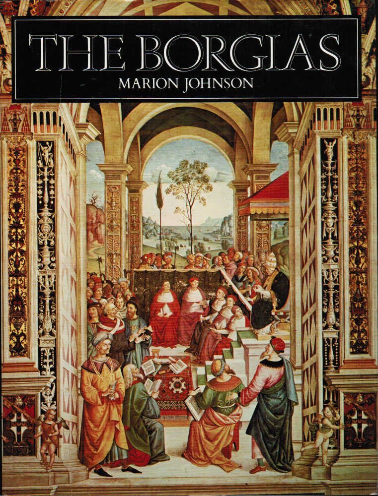 The Borgias by Marion Johnson