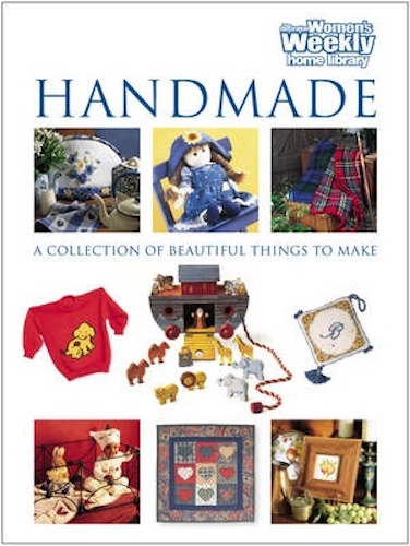 AWW Handmade A Collection of Beautiful Things to Make