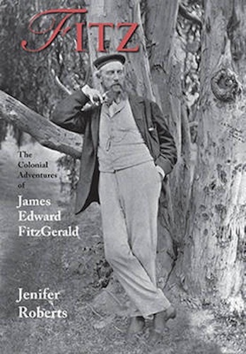 Fitz The Colonial Adventures of James Edward FitzGerald by Jenifer Roberts