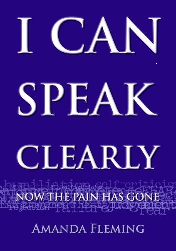 I Can Speak Clearly Now By Amanda Fleming Signed