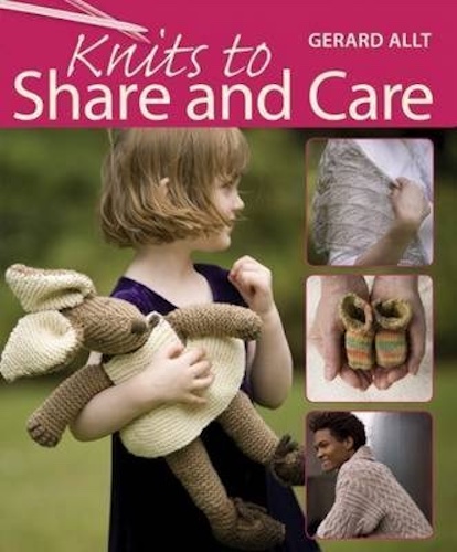 Knits to Share and Care by Gerard Allt