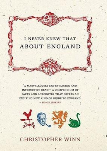 I Never Knew That about England By Christopher Winn